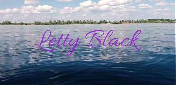  Sloppy Blowjob Near The Lake - Letty Black